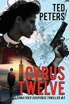 portada Cyrus Twelve: Leona Foxx Suspense Thriller #2 (Volume 2) 