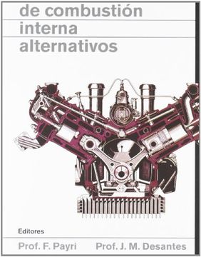 pintar Camello raya Libro Motores de Combustion Interna Alternativos, Payri, ISBN  9788429148022. Comprar en Buscalibre