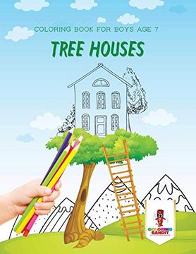 portada Tree Houses: Coloring Book for Boys age 7 (en Inglés)