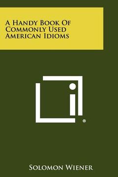 portada a handy book of commonly used american idioms