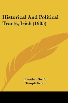 portada historical and political tracts, irish (1905) (en Inglés)
