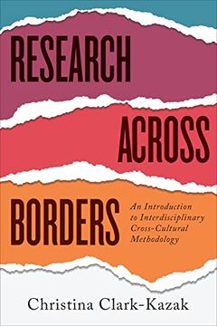 portada Research Across Borders: An Introduction to Interdisciplinary, Cross-Cultural Methodology (in English)