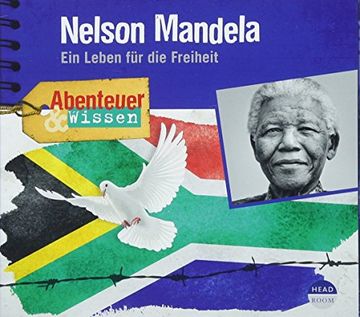 portada Abenteuer & Wissen: Nelson Mandela - ein Leben für die Freiheit (en Alemán)