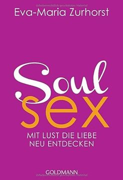 portada Soulsex: Mit Lust die Liebe neu Entdecken (en Alemán)