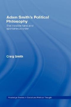 portada adam smith's political philosophy: the invisible hand and spontaneous order (en Inglés)