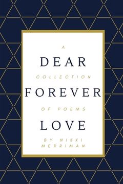 portada Dear Forever Love: A Collection of Poems (in English)
