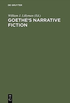 portada goethe's narrative fiction: the irvine goethe symposium (en Inglés)