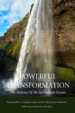 portada Powerful Transformation: The Alchemy of the Secret Heart Essence (en Inglés)