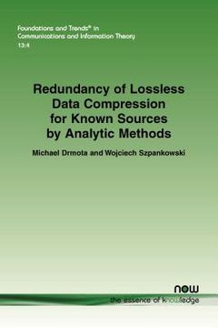 portada Redundancy of Lossless Data Compression for Known Sources by Analytic Methods (en Inglés)