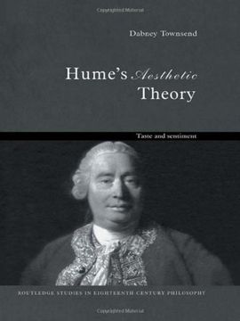 portada Hume's Aesthetic Theory: Sentiment and Taste in the History of Aesthetics (Routledge Studies in Eighteenth-Century Philosophy) (en Inglés)