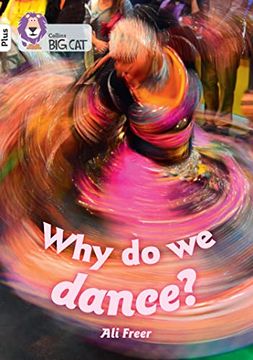 portada Why do we Dance? Band 10+ (in English)