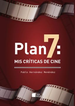 portada Plan 7: Mis críticas de cine (in Spanish)