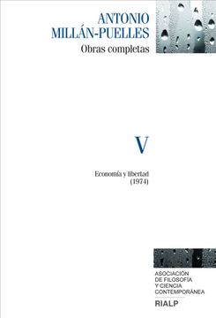portada Obras Completas de Antonio Millán-Puelles. Economía y Libertad - Volumen v