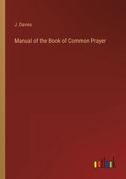 portada Manual of the Book of Common Prayer (en Inglés)