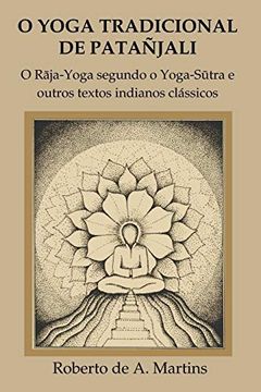 portada O Yoga Tradicional de Patañjali: O r (en Portugués)