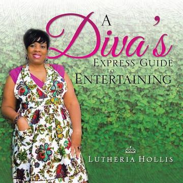 portada A Diva's EXPRESS GUIDE TO ENTERTAINING (in English)