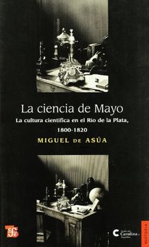portada Ciencia de Mayo , la (in Spanish)