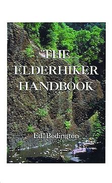 portada the elderhiker handbook: on walking, hiking and trekking, and the health and fitness to do them. (en Inglés)