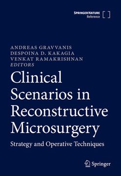 portada Clinical Scenarios in Reconstructive Microsurgery: Strategy and Operative Techniques (en Inglés)