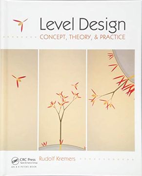 portada Level Design: Concept, Theory, and Practice (en Inglés)