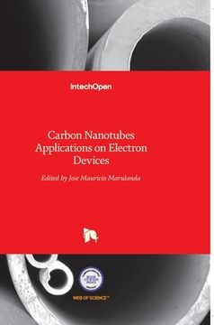 portada Carbon Nanotubes: Applications on Electron Devices (en Inglés)