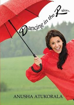 portada Dancing in the Rain: Words of comfort and hope for a sad heart (en Inglés)