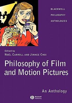 portada philosophy of film and motion pictures: an anthology