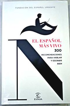 portada El español más vivo : 300 recomendaciones para hablar y escribir bien