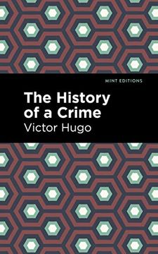 portada The History of a Crime (Mint Editions) (en Inglés)