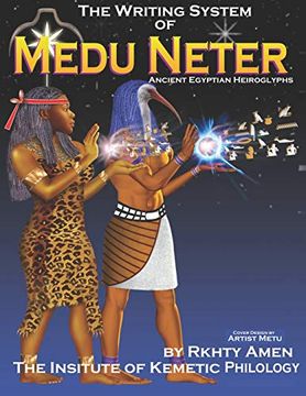 portada The Writing System of Medu Neter (en Inglés)