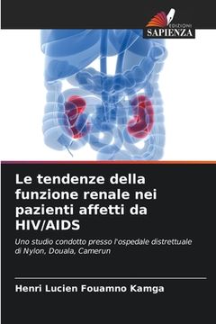portada Le tendenze della funzione renale nei pazienti affetti da HIV/AIDS (en Italiano)