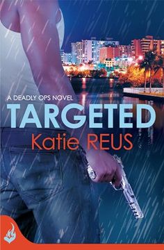 portada Targeted: Deadly ops Book 1 (a Series of Thrilling, Edge-Of-Your-Seat Suspense) (in English)