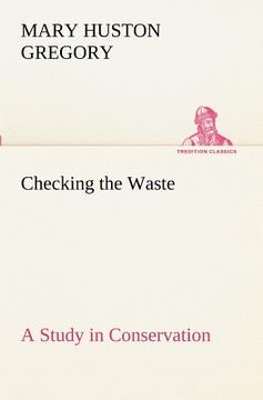 portada checking the waste a study in conservation (en Inglés)