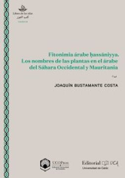 portada Fitonimia Árabe Hassāniyya. Los Nombres de las Plantas en el Árabe del Sahara Occidental y Mauritania (in Spanish)