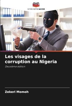 portada Les Visages de la Corruption au Nigeria (en Francés)