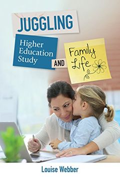 portada Juggling Higher Education Study and Family Life (en Inglés)