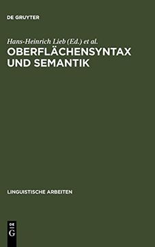 portada Oberflachensyntax und Semantik: Symposium Anlasslich der Ersten Jahrestagung der Deutschen Gesellschaft fur Sprachwissenschaft, Tubingen 28. 28 -2. 3. 1979 (in German)