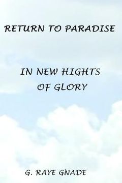 portada return to paradise: in new heights of glory (en Inglés)