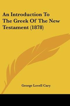 portada an introduction to the greek of the new testament (1878) (in English)