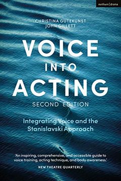 portada Voice Into Acting: Integrating Voice and the Stanislavski Approach (Performance Books) (en Inglés)