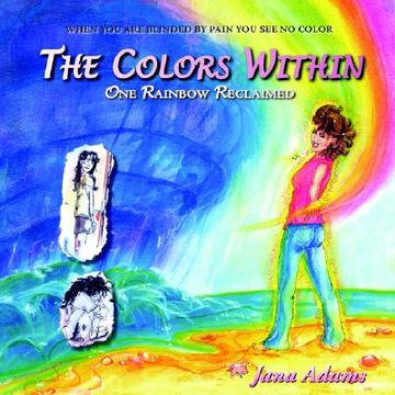 portada the colors within: one rainbow reclaimed (in English)