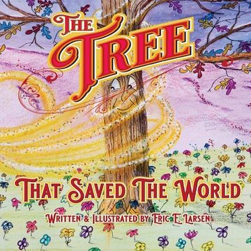 portada The Tree: That Saved The World (in English)