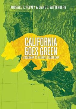 portada California Goes Green: A Roadmap to Climate Leadership