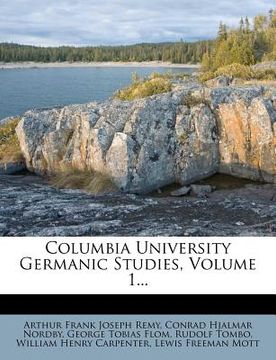 portada columbia university germanic studies, volume 1... (in English)