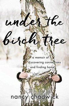 portada Under the Birch Tree: A Memoir of Discovering Connections and Finding Home 