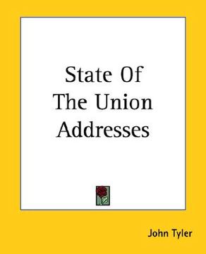 portada state of the union addresses (en Inglés)