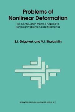 portada problems of nonlinear deformation: the continuation method applied to nonlinear problems in solid mechanics (en Inglés)