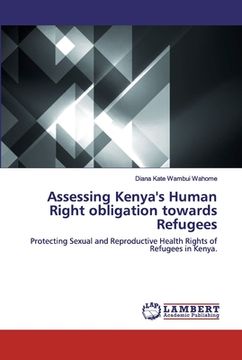 portada Assessing Kenya's Human Right obligation towards Refugees (in English)