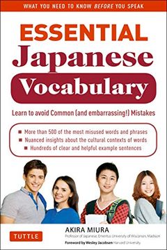 portada Essential Japanese Vocabulary: Learn to Avoid Common (And Embarrassing! ) Mistakes: Learn Japanese Grammar and Vocabulary Quickly and Effectively (en Inglés)