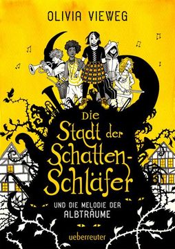 portada Die Stadt der Schattenschläfer und die Melodie der Albträume (in German)
